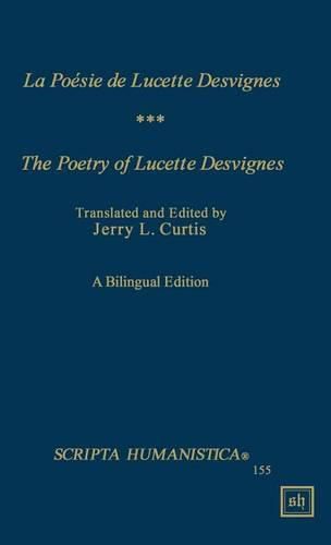 Cover image for La Poesie de Lucette Desvignes/ The Poetry of Lucette Desvignes