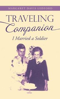 Cover image for Traveling Companion: I Married a Soldier