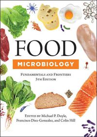 Cover image for Food Microbiology - Fundamentals and Frontiers Fifth Edition