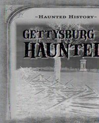 Cover image for Gettysburg Is Haunted!