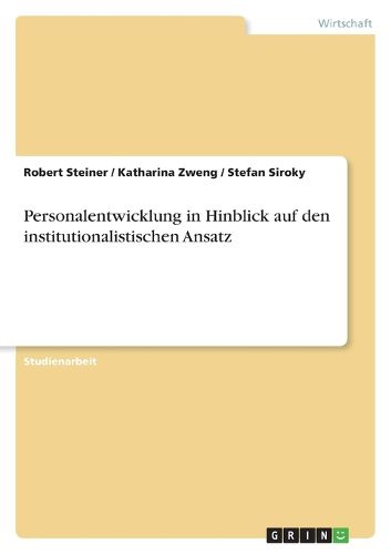 Cover image for Personalentwicklung in Hinblick auf den institutionalistischen Ansatz