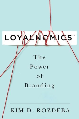 Cover image for Loyalnomics