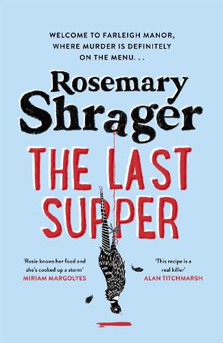 Cover image for The Last Supper: The irresistible debut novel where cosy crime and cookery collide!