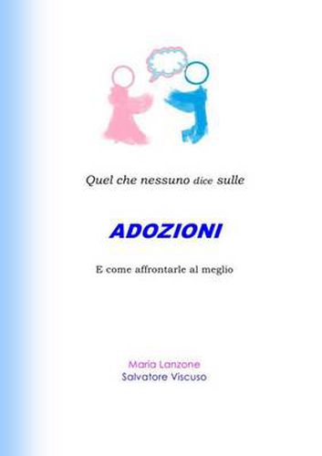 Cover image for Quel Che Nessuno Dice Sulle ADOZIONI