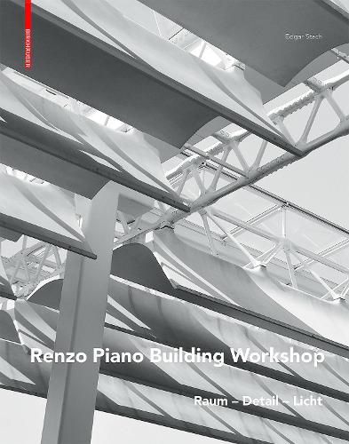 Cover image for Renzo Piano: Raum - Detail - Licht