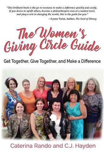 Cover image for The Women's Giving Circle Guide: Get Together, Give Together, and Make a Difference