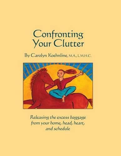 Cover image for Confronting Your Clutter