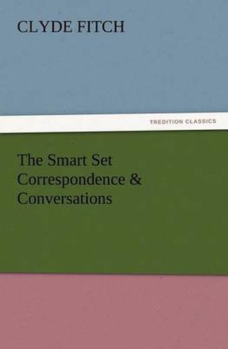 Cover image for The Smart Set Correspondence & Conversations