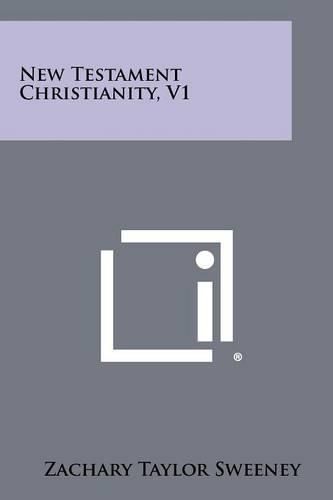 Cover image for New Testament Christianity, V1