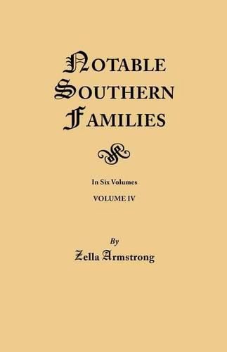 Cover image for Notable Southern Families. Volume IV