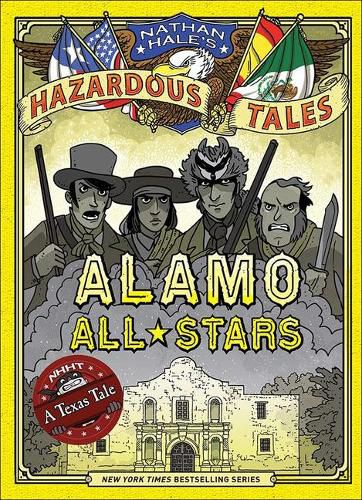 Alamo All-Stars: A Texas Tale: Bigger & Badder Edition