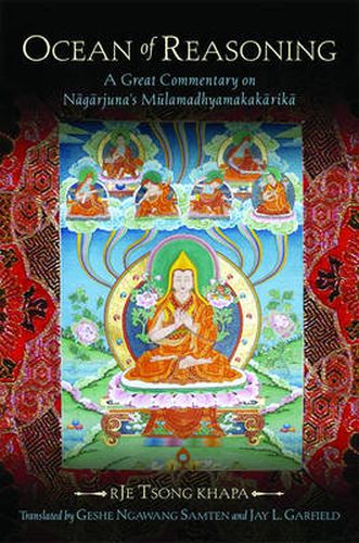 Cover image for Ocean of Reasoning: A Great Commentary on Nagarjuna's Mulamadhyamakakarika