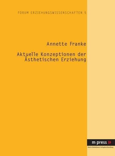 Cover image for Aktuelle Konzeptionen Der Aesthetischen Erziehung