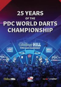 Cover image for 25 Years of the PDC World Darts Championship