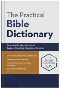Cover image for The Practical Bible Dictionary