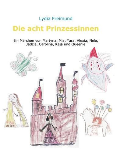 Cover image for Die acht Prinzessinnen