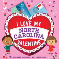 Cover image for I Love My North Carolina Valentine