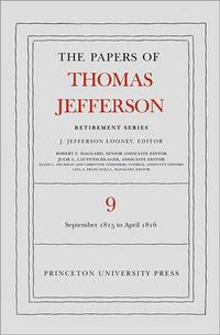 Cover image for The Papers of Thomas Jefferson: Retirement Series