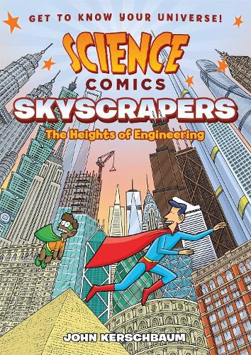 Science Comics: Skyscrapers: The Heights of Engineering