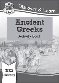 Cover image for KS2 Discover & Learn: History - Ancient Greeks Activity Book