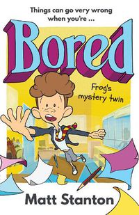 Cover image for Frog's Mystery Twin (Bored, #2)