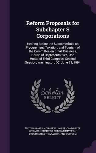 Cover image for Reform Proposals for Subchapter S Corporations