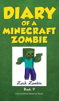 Cover image for Diary of a Minecraft Zombie Book 7: Zombie Family Reunion