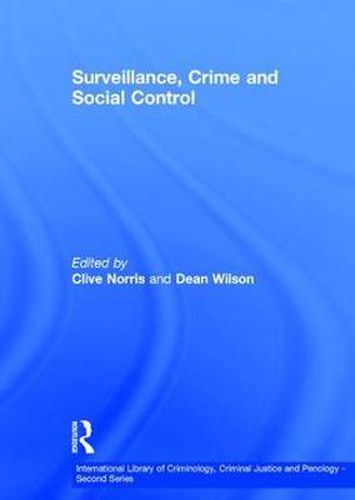 Cover image for Surveillance, Crime and Social Control