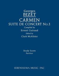 Cover image for Carmen Suite de Concert No.1: Study score