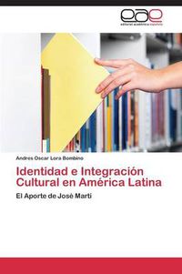 Cover image for Identidad E Integracion Cultural En America Latina