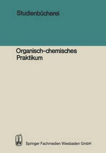 Cover image for Studienbucherei: Organisch-Chemisches Praktikum