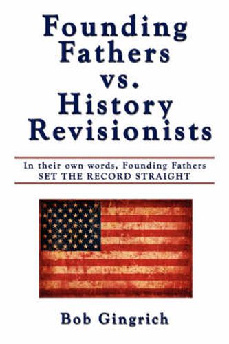 Cover image for Founding Fathers vs. History Revisionists