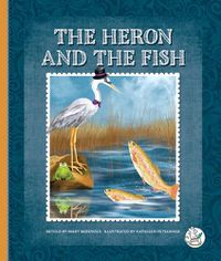 Cover image for The Heron and the Fish