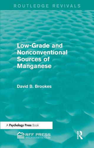 Cover image for Low-Grade and Nonconventional Sources of Manganese