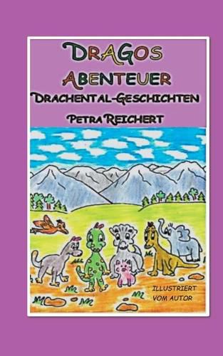 Cover image for Dragos Abenteuer: Drachental-Geschichten