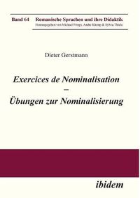 Cover image for Exercices de nominalisation.  bungen zur Nominalisierung im Franz sischen