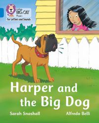 Cover image for Harper and the Big Dog: Band 04/Blue