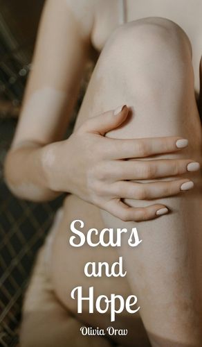 Scars and Hope