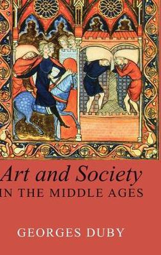 Cover image for Art and Society in the Middle Ages