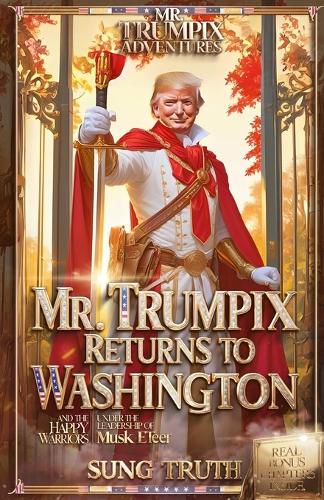 Cover image for Mr. Trumpix Returns To Washington