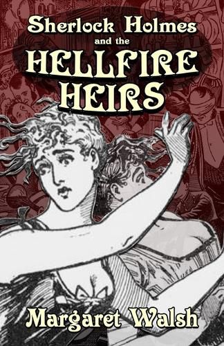 Cover image for Sherlock Holmes and The Hellfire Heirs