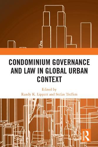 Cover image for Condominium Governance and Law in Global Urban Context