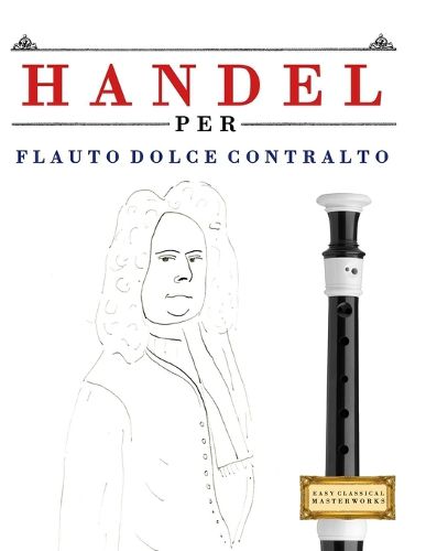 Cover image for Handel per Flauto Dolce Contralto