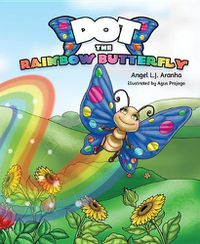 Cover image for Dot the Rainbow Butterfly