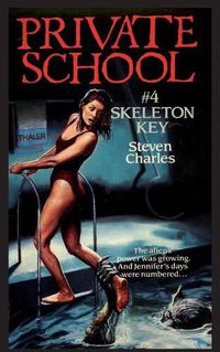 Cover image for Private School #4, Skeleton Key