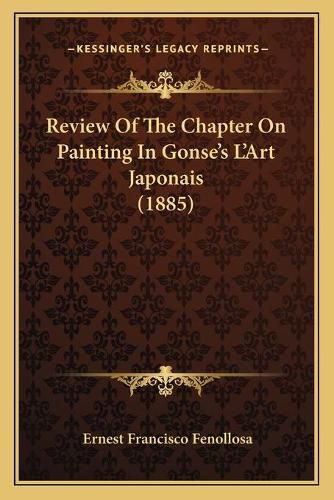 Cover image for Review of the Chapter on Painting in Gonse's L'Art Japonais (1885)