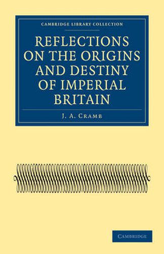 Cover image for Reflections on the Origins and Destiny of Imperial Britain