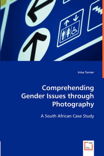 Cover image for Comprehending Gender Issues through Photography