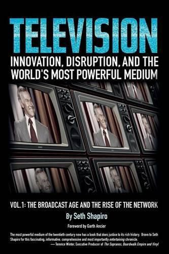 Cover image for Television: Innovation, Disruption, and the World's Most Powerful Medium