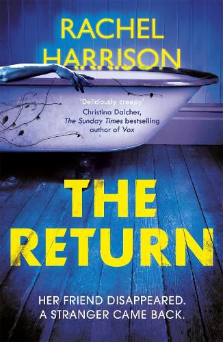 The Return: The creepy debut novel for fans of Stephen King, CJ Tudor and Alma Katsu